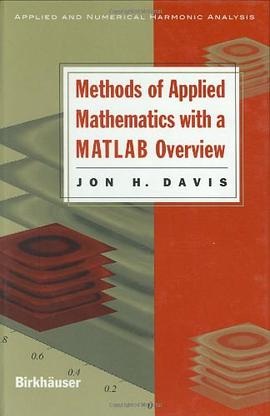 Methods of Applied Mathematics with a Matlab Overview pdf epub mobi 电子书 下载