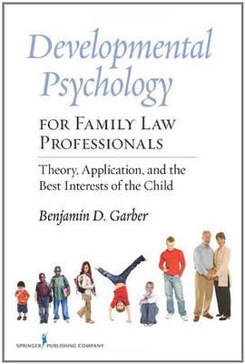 Developmental Psychology for Family Law Professionals