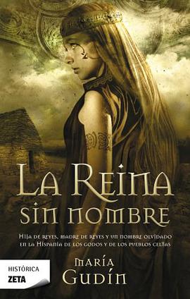 Reina sin nombre, La (Zeta Historica) (Spanish Edition) pdf epub mobi 电子书 下载