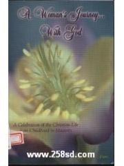A Woman's Journey... With God pdf epub mobi 电子书 下载