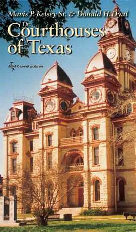 The Courthouses of Texas pdf epub mobi 电子书 下载