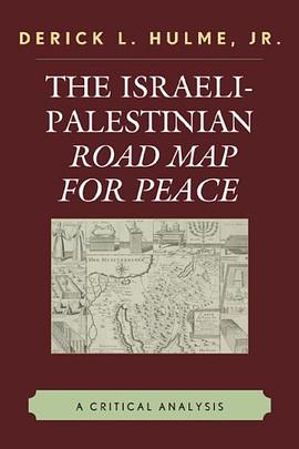 The Israeli-Palestinian Road Map for Peace pdf epub mobi 电子书 下载