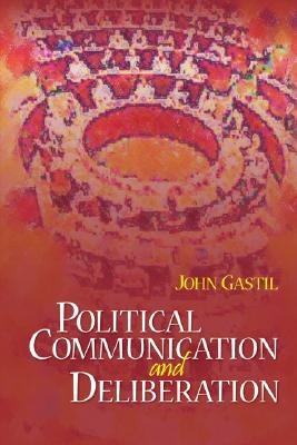 Political Communication and Deliberation pdf epub mobi 電子書 下載