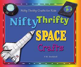 Nifty Thrifty Space Crafts pdf epub mobi 电子书 下载