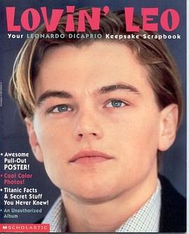 Lovin' Leo" Your Leonardo Dicaprio Keepsake Scrapbook pdf epub mobi 下载