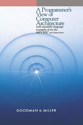 A Programmer's View of Computer Architecture pdf epub mobi 下载