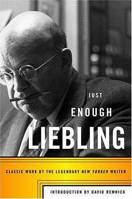 Just Enough Liebling pdf epub mobi 电子书 下载