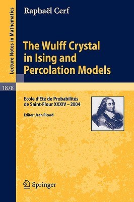 The Wulff Crystal in Ising And Percolation Models pdf epub mobi 电子书 下载