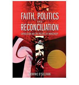 Faith, Politics And Reconciliation pdf epub mobi 电子书 下载