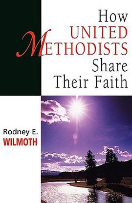 How United Methodists Share Faith pdf epub mobi 下载