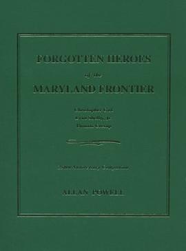 Forgotten Heroes of the Maryland Frontier pdf epub mobi 電子書 下載