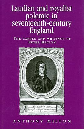 Laudian and Royalist Polemic in Seventeenth-century England pdf epub mobi 电子书 下载