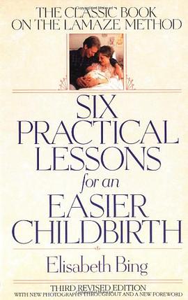 Six Practical Lessons for an Easier Childbirth pdf epub mobi 电子书 下载