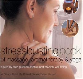 Stressbusting Book of Yoga, Massage, & Aromatherapy pdf epub mobi 電子書 下載