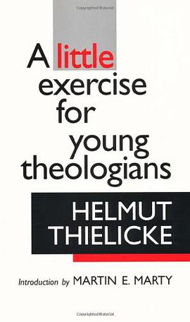 A Little Exercise for Young Theologians pdf epub mobi 下载