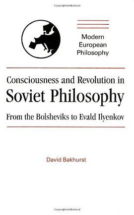 Consciousness and Revolution in Soviet Philosophy pdf epub mobi 电子书 下载