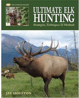 Ultimate Elk Hunting pdf epub mobi 电子书 下载