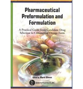Pharmaceutical Preformulation and Formulation pdf epub mobi 電子書 下載