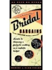 Bridal Bargains: Secrets to Throwing a Fantastic Wedding on a Realistic Budget Bridal Bargains pdf epub mobi 电子书 下载