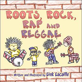Roots, Rock, Rap and Reggae
