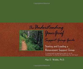 Understanding Your Grief Support Group Guide pdf epub mobi 电子书 下载