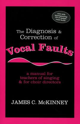 Diagnosis and Correction of Vocal Faults pdf epub mobi 电子书 下载