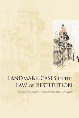 Landmark Cases in the Law of Restitution pdf epub mobi 电子书 下载