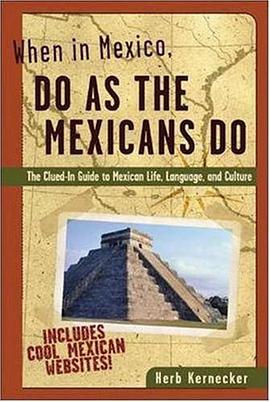 When in Mexico, Do as the Mexicans Do pdf epub mobi 电子书 下载