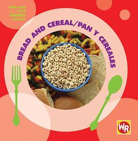 Bread and Cereal/Pan y Cereales pdf epub mobi 电子书 下载
