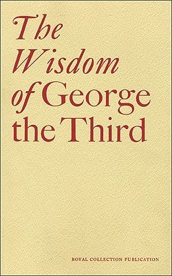 The Wisdom of George the Third pdf epub mobi 下载