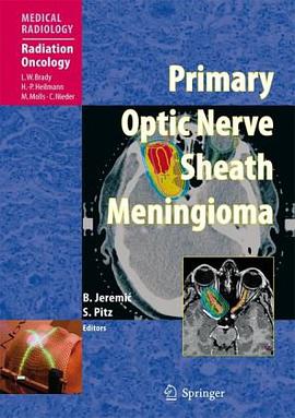Primary Optic Nerve Sheath Meningioma pdf epub mobi 电子书 下载