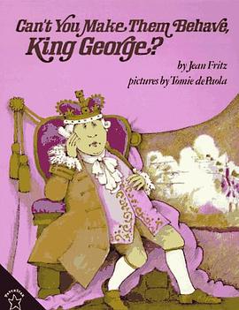 Can't You Make Them Behave, King George? pdf epub mobi 电子书 下载