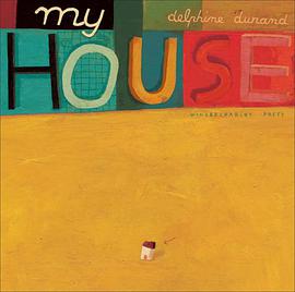 My House (Contemporary Picture Books from Europe) pdf epub mobi 电子书 下载