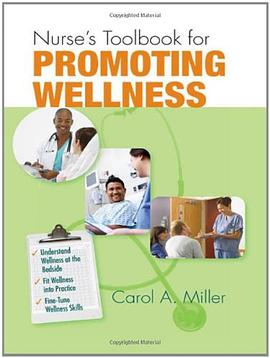 Nurse's Toolbook for Promoting Wellness