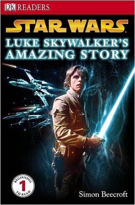 "Star Wars" Luke Skywalker's Amazing Story pdf epub mobi 电子书 下载