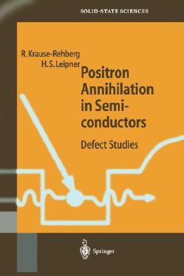 Positron Annihilation in Semiconductors pdf epub mobi 电子书 下载