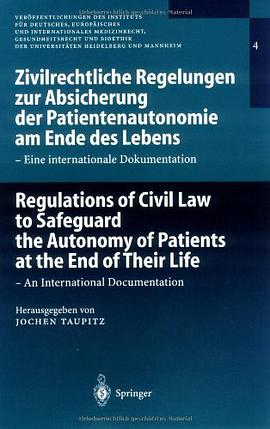 Zivilrechtliche Regelungen Zur Absicherung Der Patientenautonomie am Ende DES Lebens/ Regulations of pdf epub mobi 电子书 下载