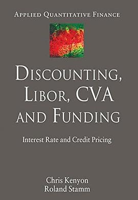 Discounting, Libor, CVA and Funding pdf epub mobi 电子书 下载