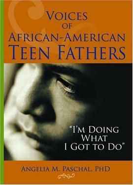 Voices of African-American Teen Fathers pdf epub mobi 电子书 下载