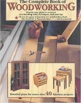 The Complete Book of Woodworking pdf epub mobi 电子书 下载