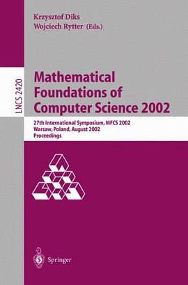 计算机科学的数学基础2002 Mathematical foundations of computer science 2002 pdf epub mobi 电子书 下载