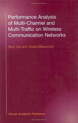 Performance Analysis of Multichannel and Multi-Traffic on Wireless Communication Networks pdf epub mobi 电子书 下载