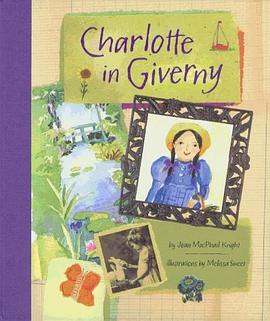 Charlotte in Giverny (Charlotte) pdf epub mobi 电子书 下载
