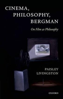 Cinema, Philosophy, Bergman pdf epub mobi 电子书 下载