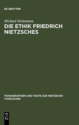 Die Ethik Friedrich Nietzsches pdf epub mobi 電子書 下載