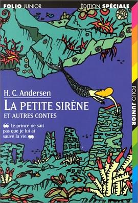 La Petite Sirene Et Autres Contes (Le livre de poche jeunesse) (French Edition) pdf epub mobi 电子书 下载