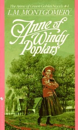 Anne of Windy Poplars (Anne of Green Gables) pdf epub mobi 电子书 下载