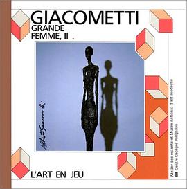 Giacometti Alberto - L'art En Jeu. Grande Femme pdf epub mobi 电子书 下载