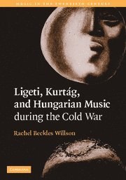 Ligeti, Kurtag, and Hungarian Music During the Cold War pdf epub mobi 电子书 下载
