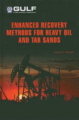 Enhanced Recovery Methods for Heavy Oil and Tar Sands pdf epub mobi 电子书 下载